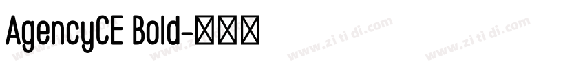 AgencyCE Bold字体转换